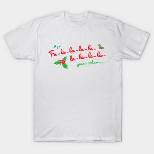 Fa-la-la-la-la T-Shirt